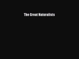 [Download] The Great Naturalists PDF Free