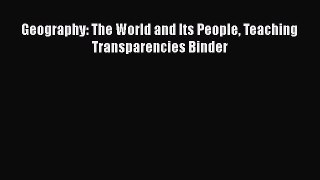 [PDF] Geography: The World and Its People Teaching Transparencies Binder [Download] Online