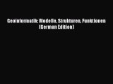 [PDF] Geoinformatik: Modelle Strukturen Funktionen (German Edition) [Read] Online