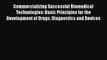 [PDF] Commercializing Successful Biomedical Technologies: Basic Principles for the Development