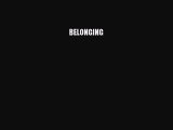 Read BELONGING Ebook Online