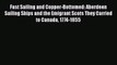 Read Book Fast Sailing and Copper-Bottomed: Aberdeen Sailing Ships and the Emigrant Scots They