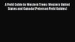 [Download] A Field Guide to Western Trees: Western United States and Canada (Peterson Field
