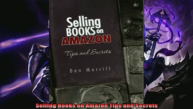 For you Selling Books on Amazon Tips and Secrets