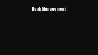 Read hereBank Management