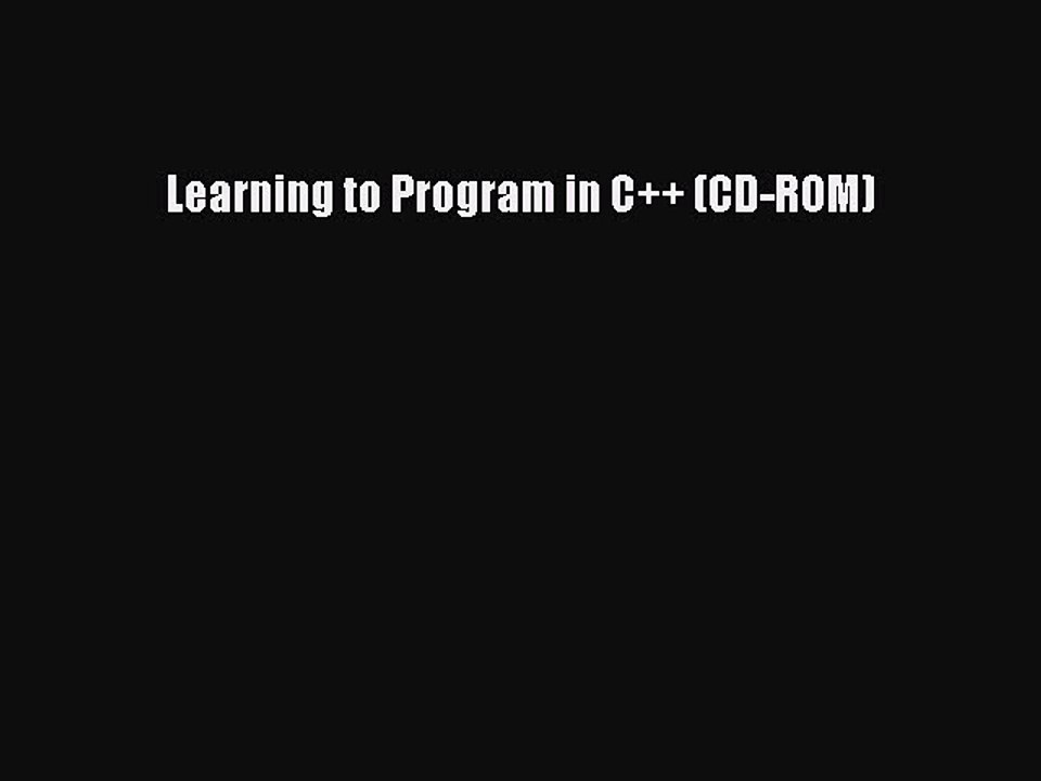 Download Learning to Program in C++ (CD-ROM) Ebook Online