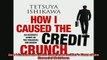 Read here How I Caused the Credit Crunch An Insiders Story of the Financial Meltdown