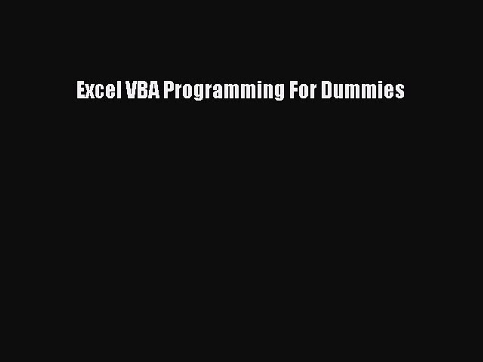 Download Excel VBA Programming For Dummies PDF...