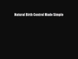 Read Natural Birth Control Made Simple PDF Free