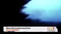 Watch UFOs Creating Crop Circles