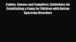 Read Cabins Canoes and Campfires: Guidelines for Establishing a Camp for Children with Autism