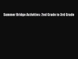Download Summer Bridge Activities: 2nd Grade to 3rd Grade PDF Free