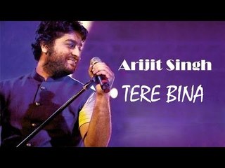 Tere Bina Song | Shorgul Movie 2016 | Arijit Singh | Written By Kapil Sibal