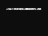 [PDF] A to Z of Inventions and Inventors: A to B Download Full Ebook