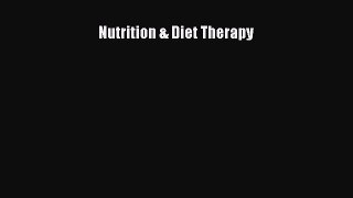 Read Nutrition & Diet Therapy Ebook Free
