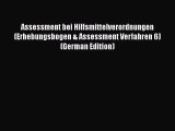 Read Assessment bei Hilfsmittelverordnungen (Erhebungsbogen & Assessment Verfahren 6) (German