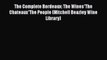 [PDF] The Complete Bordeaux: The Wines*The Chateaux*The People (Mitchell Beazley Wine Library)