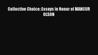 [PDF] Collective Choice: Essays in Honor of MANCUR OLSON Download Online