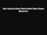 [Online PDF] Boar Island: An Anna Pigeon Novel (Anna Pigeon Mysteries)  Full EBook