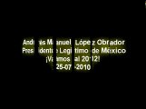 Andrés Manuel López Obrador 3/4 ¡Vamos al 2012! #AMLOpresidente  25-07-2010