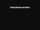 Download Talking Animals and Others PDF Free