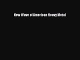 Read New Wave of American Heavy Metal Ebook Free
