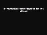 PDF The New York Job Bank (Metropolitan New York JobBank) PDF Book Free