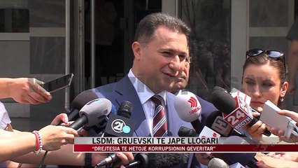 Download Video: LSDM: Gruevski të japë llogari - News, Lajme - Vizion Plus