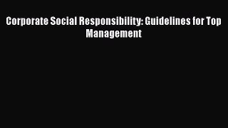 PDF Corporate Social Responsibility: Guidelines for Top Management [PDF] Full Ebook