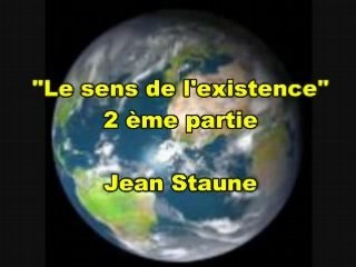Le sens de l'existence 2