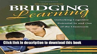 Read Bridging Learning: Unlocking Cognitive Potential In and Out of the Classroom  PDF Free