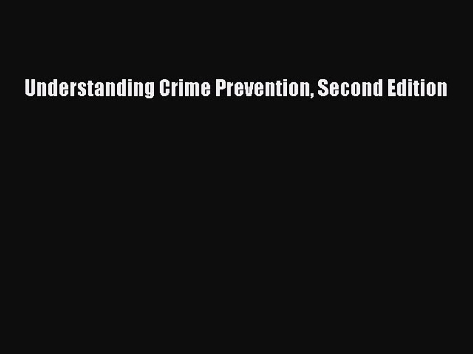 PDF Understanding Crime Prevention Second Edition Free Books