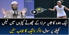 Dr Zakir Naik Excellent Answer on Question Relating to Sania Mirza Watch Video