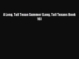 Download A Long Tall Texan Summer (Long Tall Texans Book 16) Ebook Free