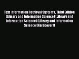 PDF Text Information Retrieval Systems Third Edition (Library and Information Science) (Library