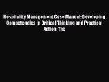 PDF Hospitality Management Case Manual: Developing Competencies in Critical Thinking and Practical