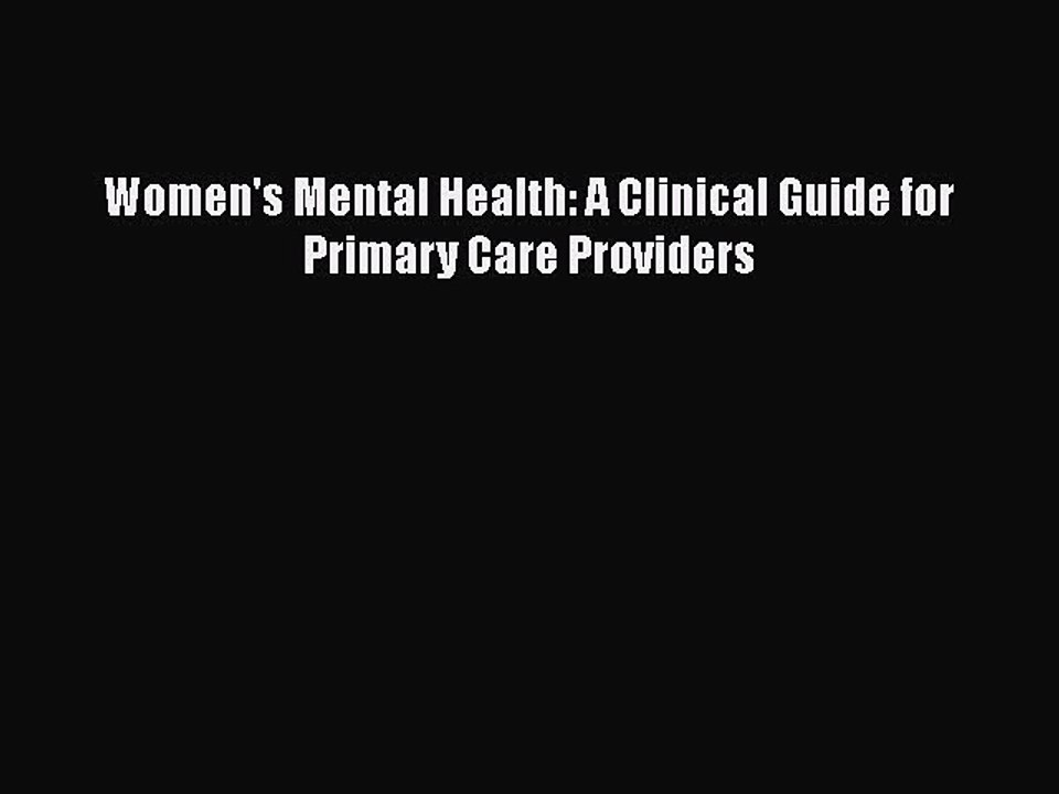 Download Women's Mental Health: A Clinical Guide for Primary Care Providers Ebook Online