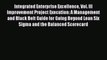 Download Integrated Enterprise Excellence Vol. III Improvement Project Execution: A Management