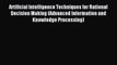 Download Artificial Intelligence Techniques for Rational Decision Making (Advanced Information