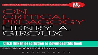 Read On Critical Pedagogy (Critical Pedagogy Today)  Ebook Free