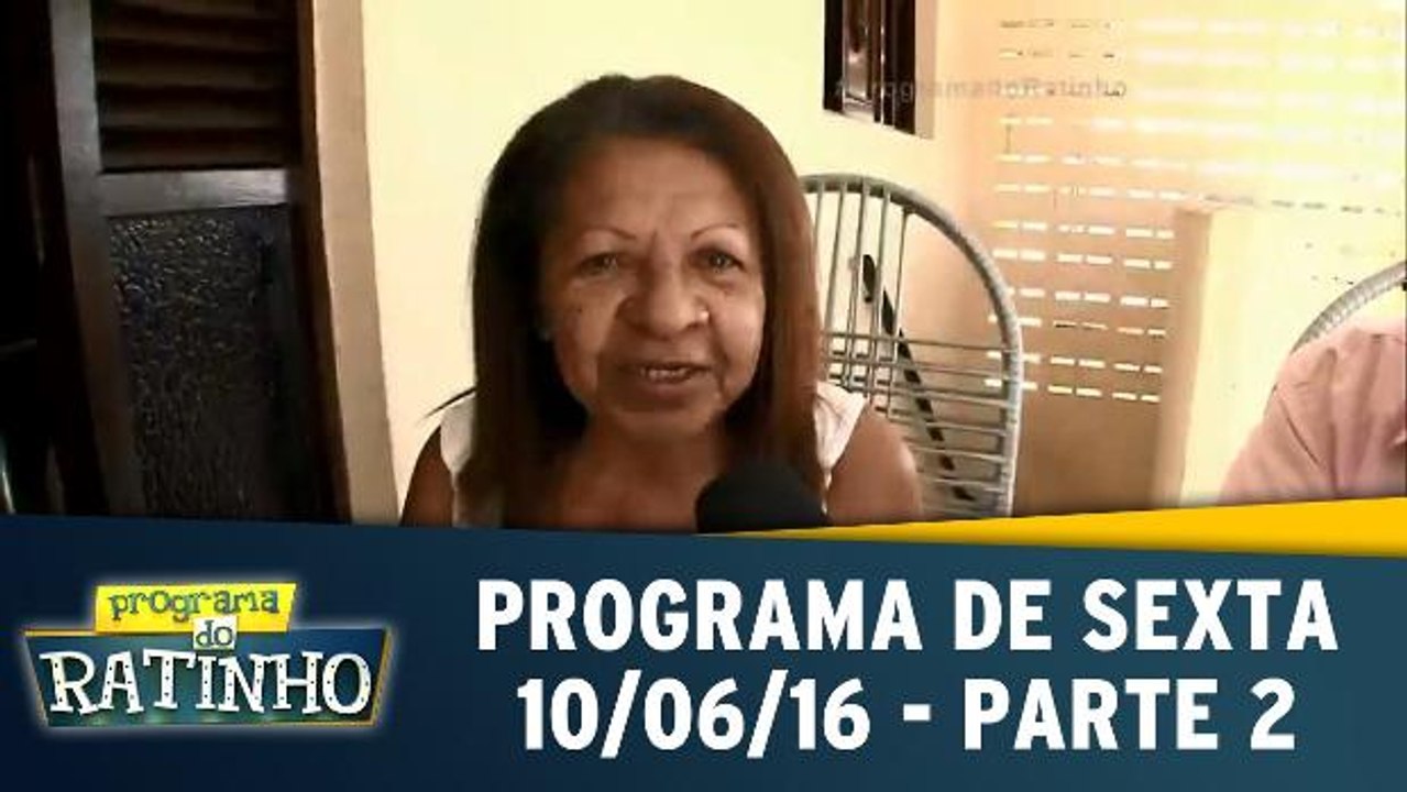 Programa de Sexta - 10.06.16 - Parte 2