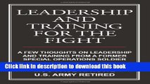 Read Leadership And Training For The Fight: A Few Thoughts On Leadership And Training From A