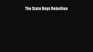 [Read] The State Boys Rebellion E-Book Free