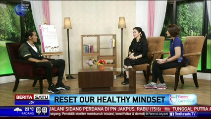 Download Video: Happy Parenting: Reset Our Healthy Mindset #2