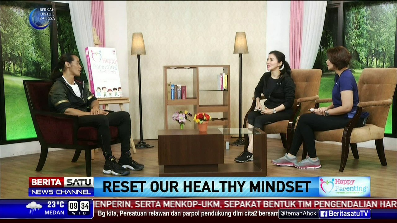 Happy Parenting: Reset Our Healthy Mindset #4
