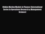 Read Hidden Markov Models in Finance (International Series in Operations Research & Management