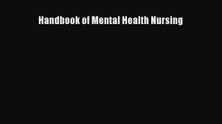 Read Handbook of Mental Health Nursing Ebook Free