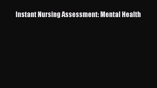 Download Instant Nursing Assessment: Mental Health PDF Online