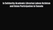 [PDF] In Solidarity: Academic Librarian Labour Activism and Union Participation in Canada Download