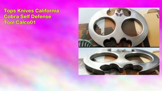 Tops Knives California Cobra Self Defense Tool Calco01